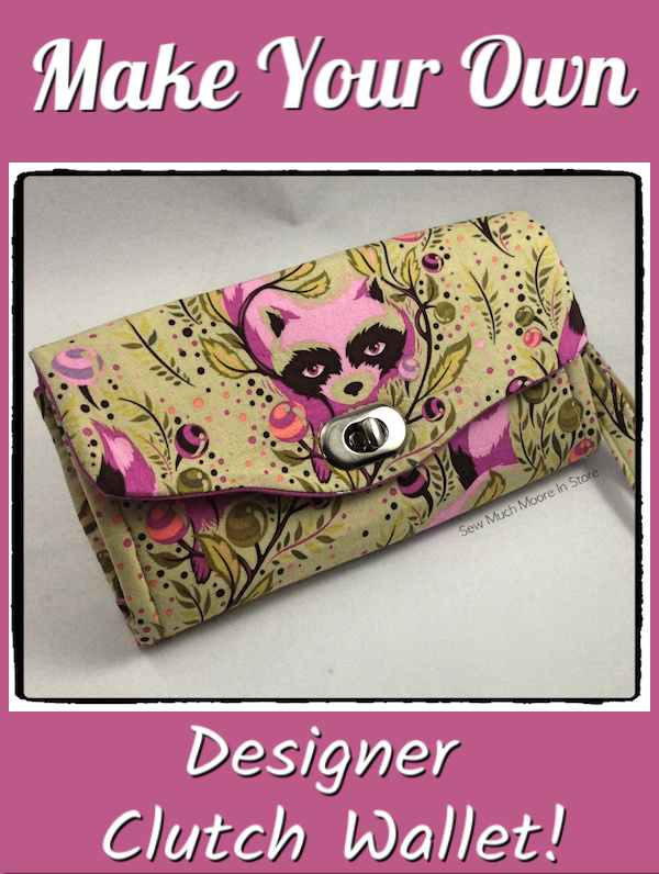 Check out my tips & tricks to make your own Necessary Clutch Wallet NCW. You will love this pattern and want to make lots of these for yourself and others! #NCW #NecessaryClutchWallet #DesignerWallet #Sewing #DIY #Ideas #Weekend #ToSew #HowToMake #MetalFrameWallet #DivaFrameWallet #Projects #ChristmasGifts #Fabrics #Totes #Bag #Handmade #Designer #Custom #Style #zippers #Purses #Fun #Design #SewMuchMoore #SewMuchMooreInStore