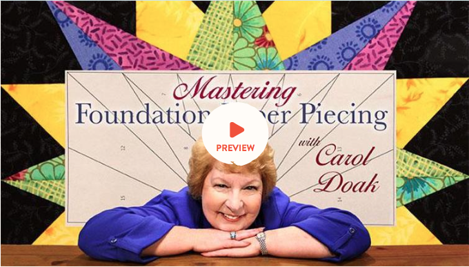Carol Doak Foundation Paper Piece online Class