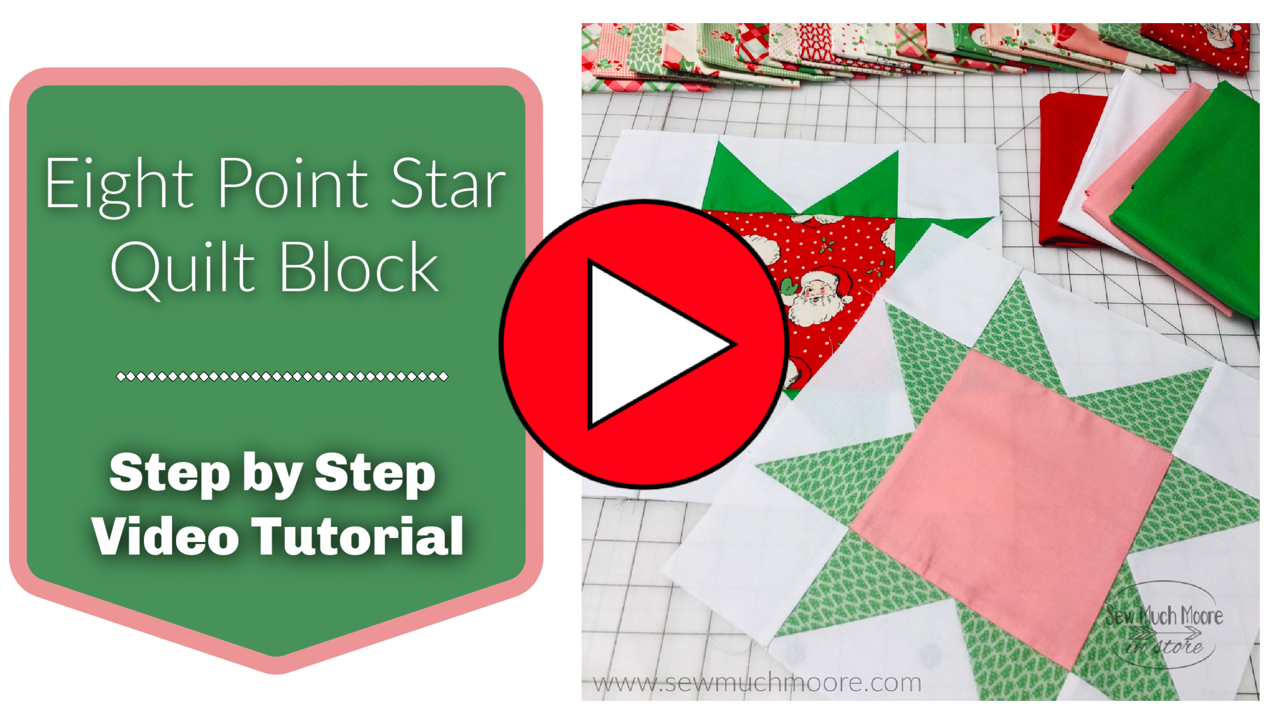 Eight Point Star Quilt Block Video Tutorial