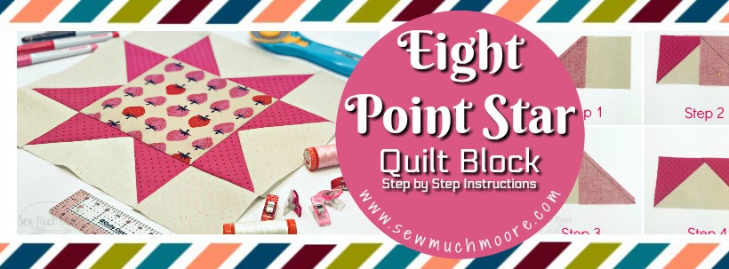 The Eight Point Star Quilt Block