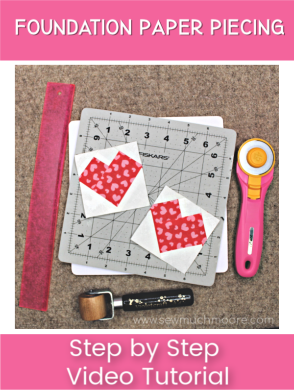 I wanted to take the mystery out of the foundation paper piecing technique for you. I made a step-by-step video tutorial so you can easily learn how! #Tutorial #Free #Pattern #Printables #Quilts #Heart #Easy #Templates #ValentinesDay #Valentine #ForBeginners #Beginner #Art #Design #ArtDesign #Block #Hip #Trendy #SewMuchMoore #SewMuchMooreInStore 