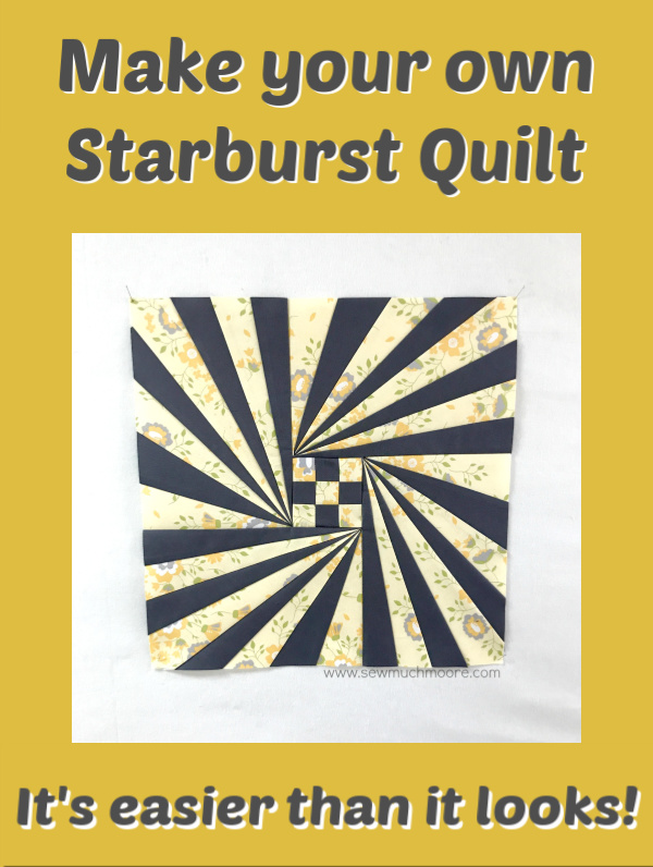 The Starburst Quilt is a fun and lively pattern that is perfect for the confident beginner! This block is easier to make than you think! Learn more here! #Pattern #Quilts #Pillows #Easy #Templates #ForBeginners #ConfidentBeginner #Art #Design #ArtDesign #Block #Hip #Trendy #ModernQuilt #ModernQuilting #SewMuchMoore #SewMuchMooreInStore