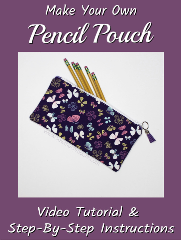 Making your own pencil pouch is fun and simple!  Be sure to follow along in my step by step tutorial. I even made a video! Let's make a Pencil Pouch! #pencilpouch #Sewing #BackToSchool #Easy #Beginner #VideoTutorial #DIY #SewMuchMoore #SewMuchMooreInStore