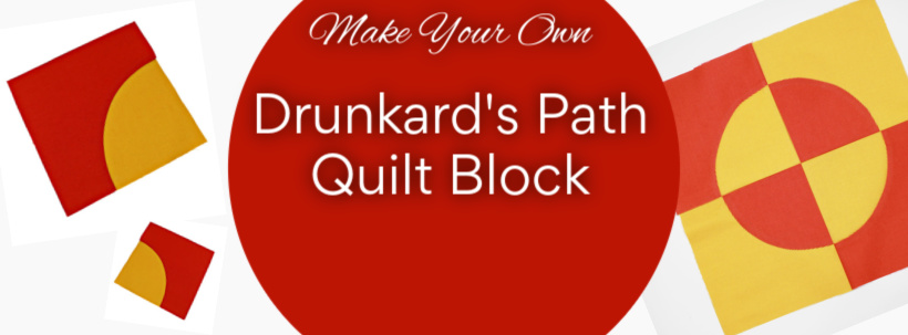 Drunkard’s Path Quilt Block Tutorial