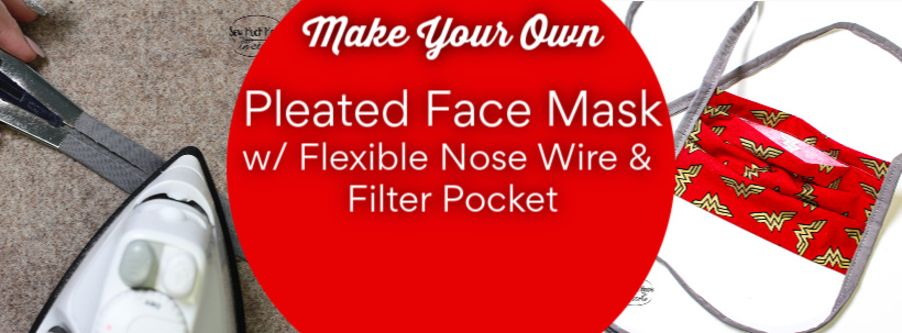 Pleated Face Mask Tutorial