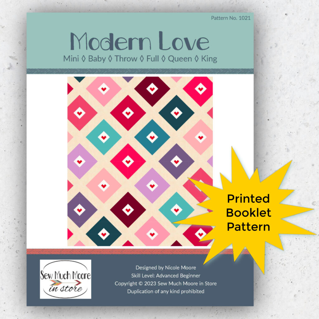 Modern Love Quilt Pattern - Sew Much Moore