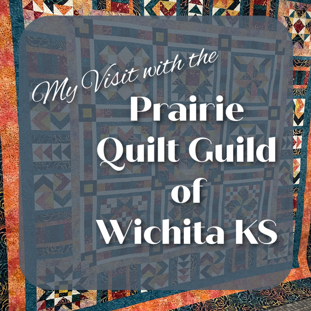 Prairie Quilt Guild of Wichita KS