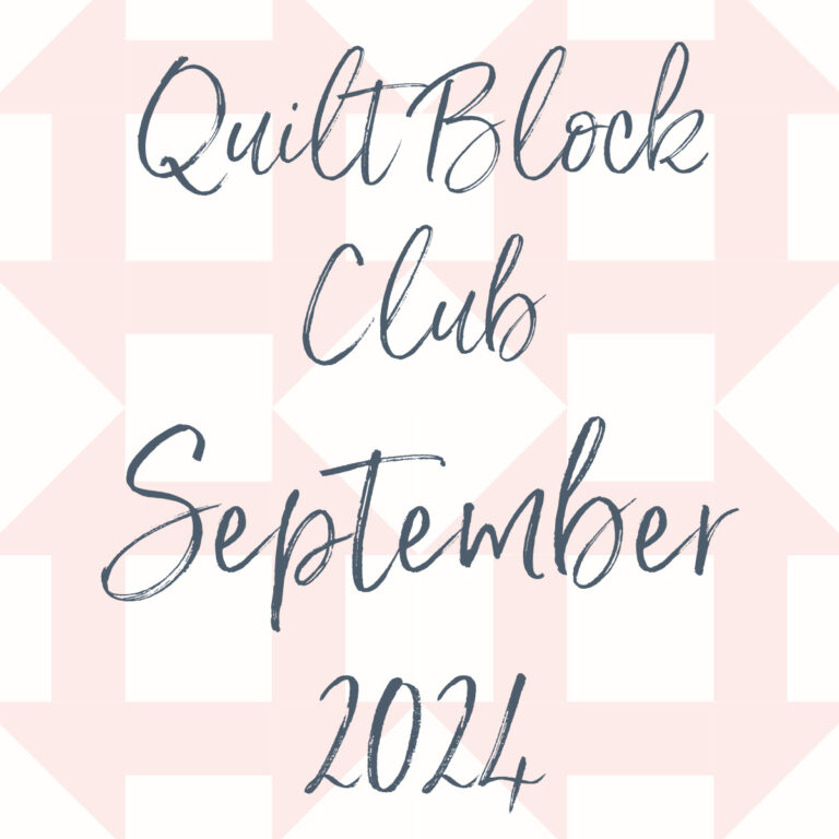 Quilt Block Club September 2024