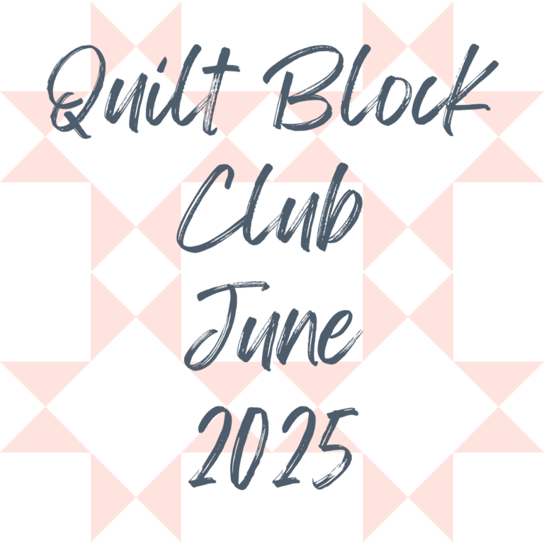 Quilt Block Club - June 2025 Main Image