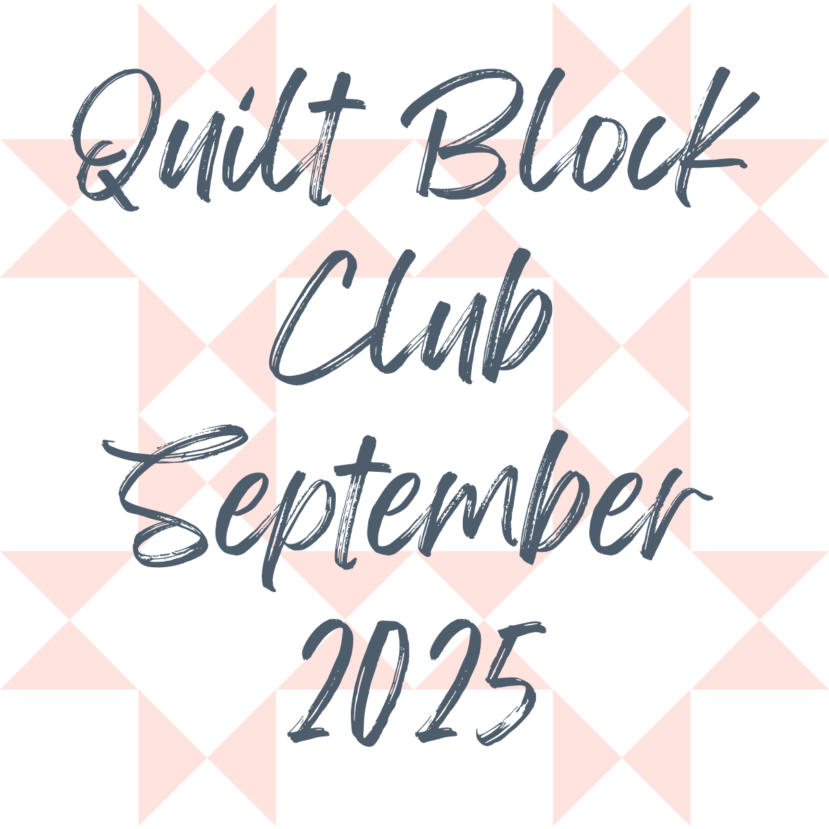 September 2025 Quilt Block Club Recap