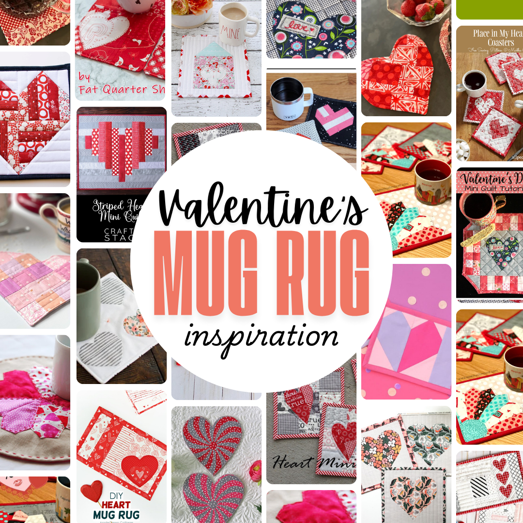 Valentine’s Mug Rug Inspiration