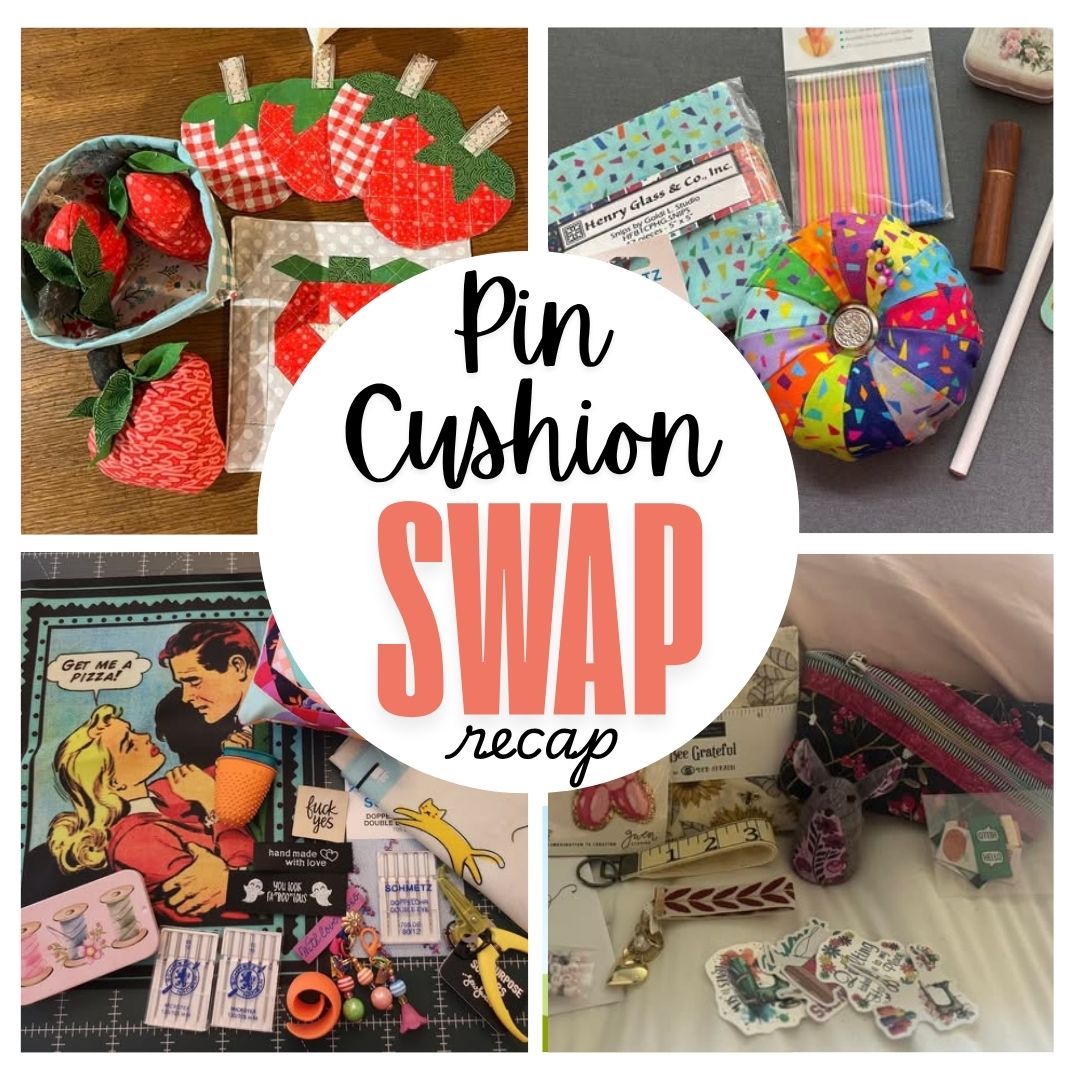 Pin Cushion Swap Recap
